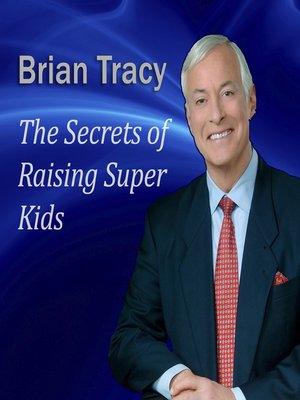 cover image of The Secrets of Raising Super Kids